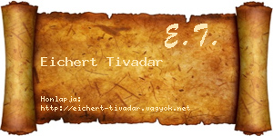 Eichert Tivadar névjegykártya
